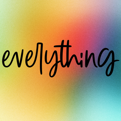 everything